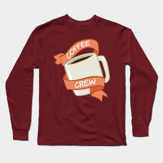 Coffee Crew Long Sleeve T-Shirt by mcbenik